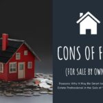 Cons of For Sale By Owner (FSBO) in Rockville, Maryland