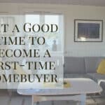 Is it a Good Time to Become a First-Time Home Buyer in Rockville, Maryland?